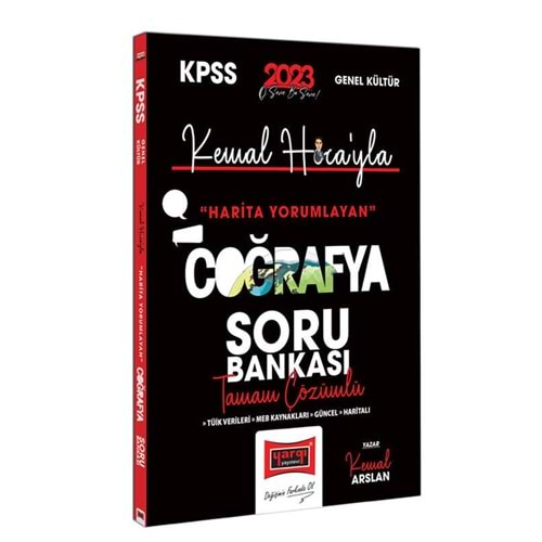 YARGI KPSS 2023 KEMAL HOCAYLA HARİTA YORUMLAYAN COĞRAFYA TAMAMI ÇÖZÜMLÜ SORU BANKASI