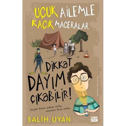 UÇUK AİLEMLE KAÇIK MACERALAR HAMAM MI?TAMAM MI?-SALİH UYAN-CARPE DİEM KİTAPLARI