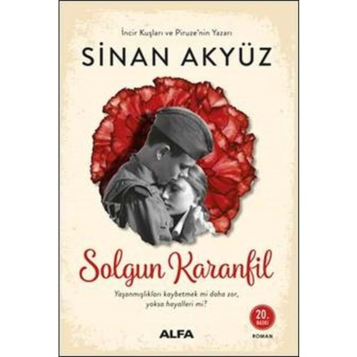 SOLGUN KARANFİL-SİNAN AKYÜZ-ALFA YAYINLARI