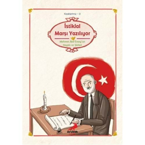 İSTİKLAL MARŞI YAZILIYOR-ERDEM ÇOCUK