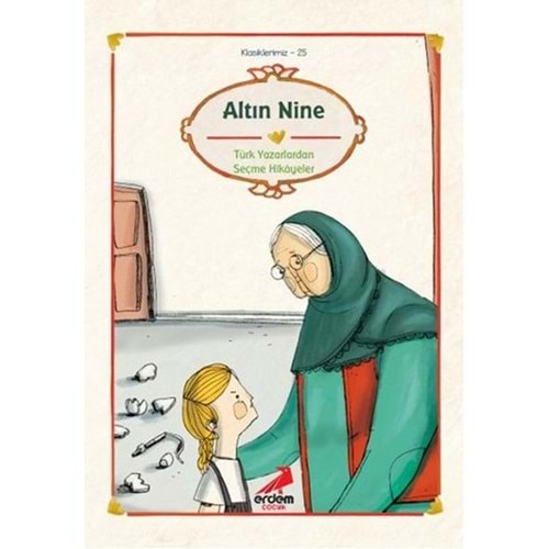 ALTIN NİNE-ERDEM ÇOCUK