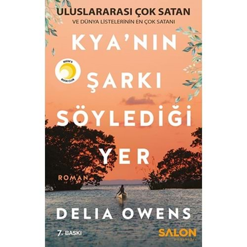 KYA NIN ŞARKI SÖYLEDİĞİ YER-DELIA OWENS-SALON YAYINLARI