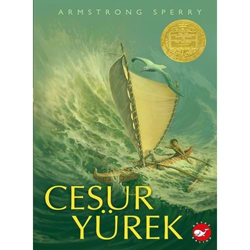 CESUR YÜREK-ARMSTRONG SPERRY-BEYAZ BALINA YAYINLARI