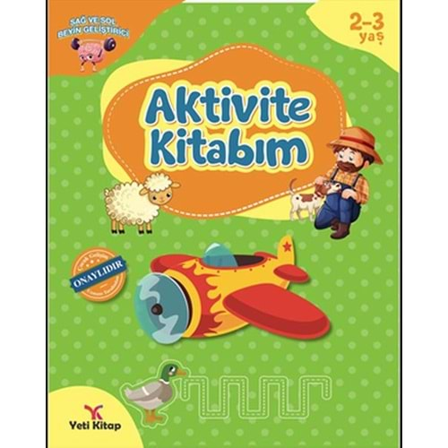 AKTİVİTE KİTABIM (2-3 YAŞ)-FEYYAZ ULAŞ-YETİ KİTAP