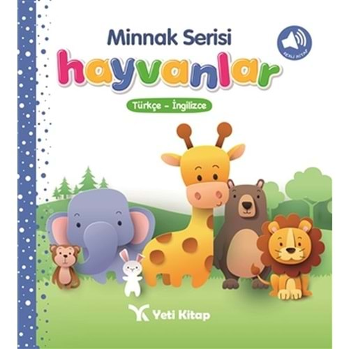 MİNNAK SERİSİ HAYVANLAR-FEYYAZ ULAŞ-YETİ KİTAP