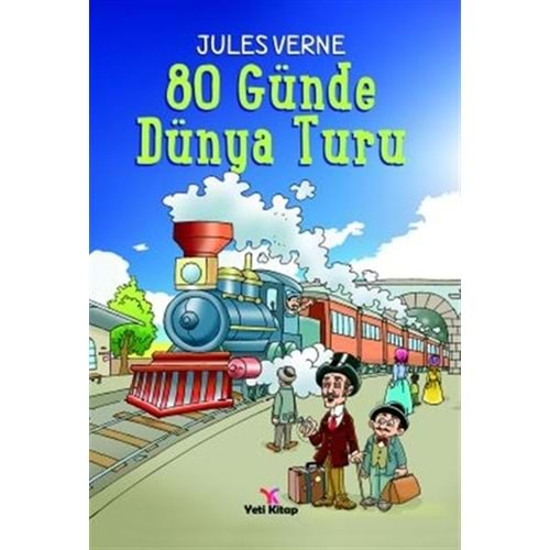 80 GÜNDE DÜNYA TURU-JULES VERNE-YETİ KİTAP