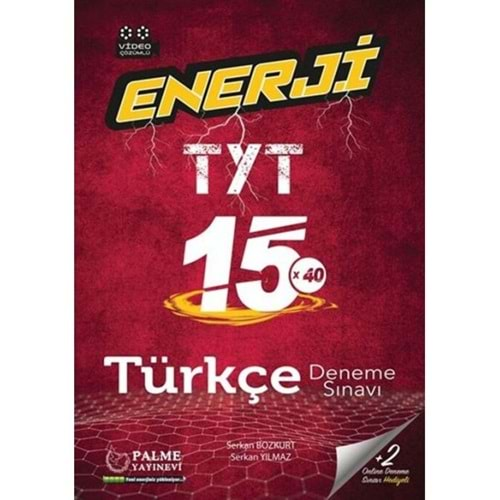 PALME TYT ENERJİ TÜRKÇE 15*40 DENEME SINAVI