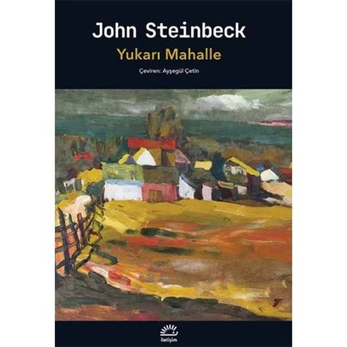 YUKARI MAHALLE-JOHN STEİNBECK-İLETİŞİM YAYINLARI