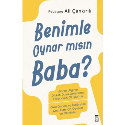 BENİMLE OYNARMISIN BABA?-ALİ ÇANKIRILI-TİMAŞ YAYINLARI