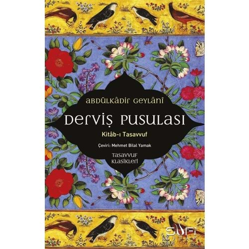 DERVİŞ PUSULASI-ABDÜLKADİR GEYLANİ-SUFİ KİTAP