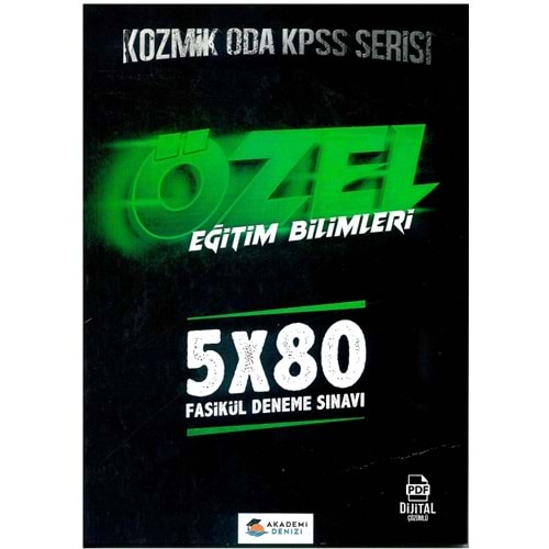 AKADEMİ DENİZİ KPSS KOZMİK ODA ÖZEL EĞİTİM BİLİMLERİ 5*80 FASİKÜL DENEME SINAVI-2022