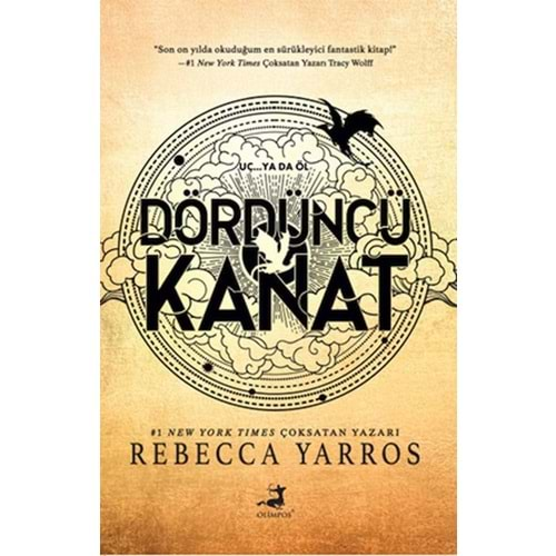 DÖRDÜNCÜ KANAT-REBECCA YARROS-OLİMPOS YAYINLARI