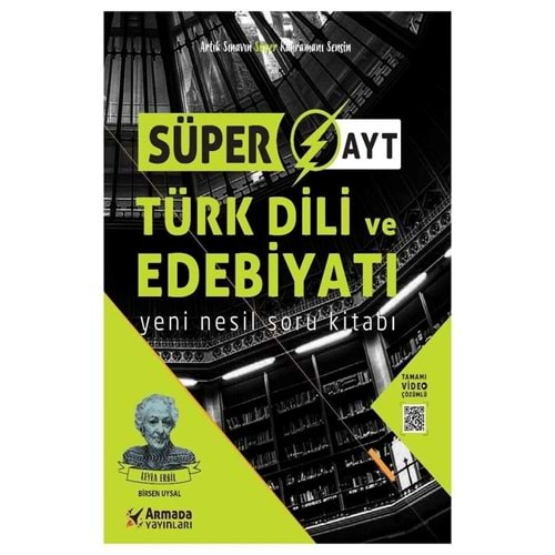 ARMADA AYT SÜPER TÜRK DİLİ VE EDEBİYATI YENİ NESİL SORU KİTABI