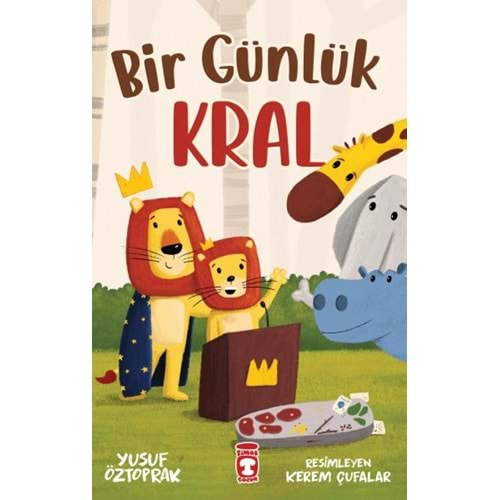 BİR GÜNLÜK KRAL-YUSUF ÖZTOPRAK-TİMAŞ ÇOCUK