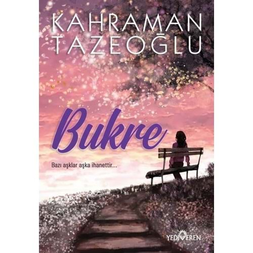 BUKRE-KAHRAMAN TAZEOĞLU-YEDİVEREN YAYINLARI