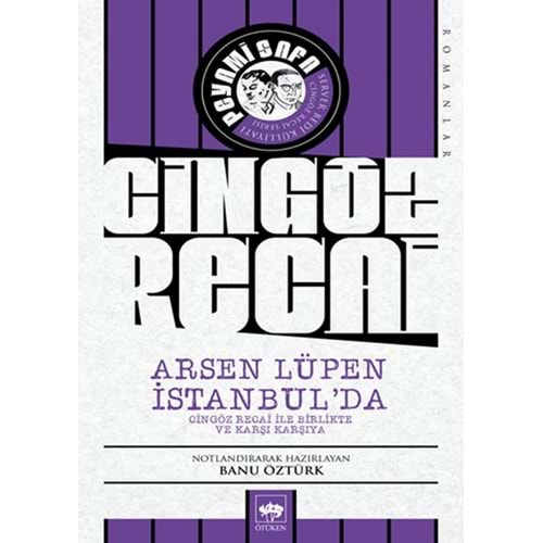 CİNGÖZ RECAİ SERİSİ-ARSEN LÜPEN İSTANBUL DA-PEYAMİ SAFA-ÖTÜKEN NEŞRİYAT