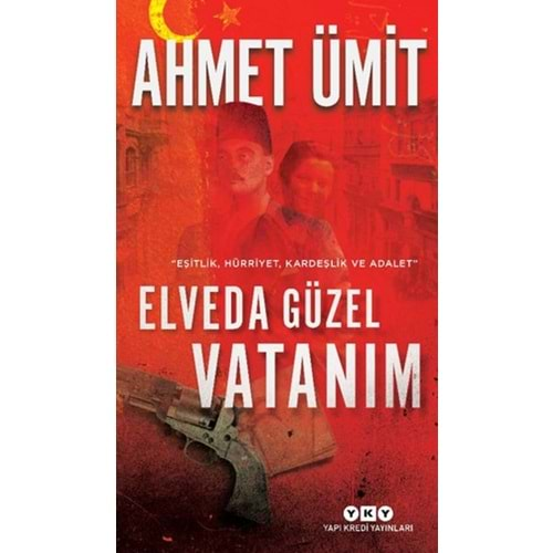 ELVEDA GÜZEL VATANIM-AHMET ÜMİT-YAPI KREDİ YAYINLARI