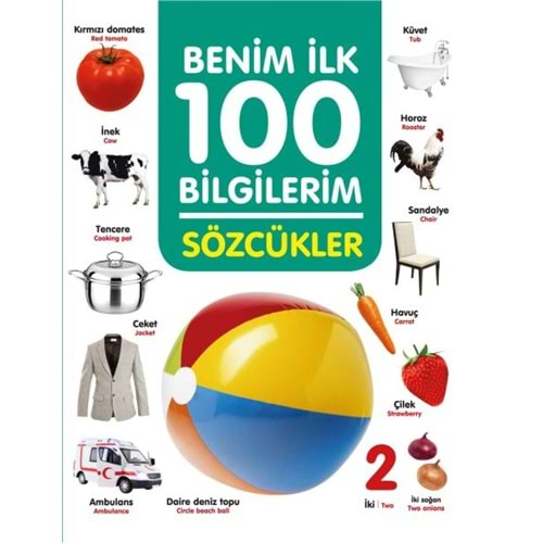 SÖZCÜKLER BENİM İLK 100 BİLGİLERİM-AHMET ALTAY-0-6 YAŞ YAYINLARI