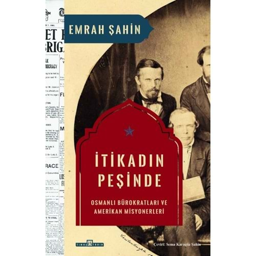 İTİKADIN PEŞİNDE-EMRAH ŞAHİN-TİMAŞ YAYINLARI