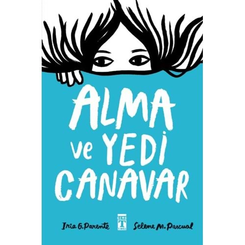 ALMA VE YEDİ CANAVAR-IRIA G. PARENTE, SELENE M. PASCUAL-GENÇ TİMAŞ