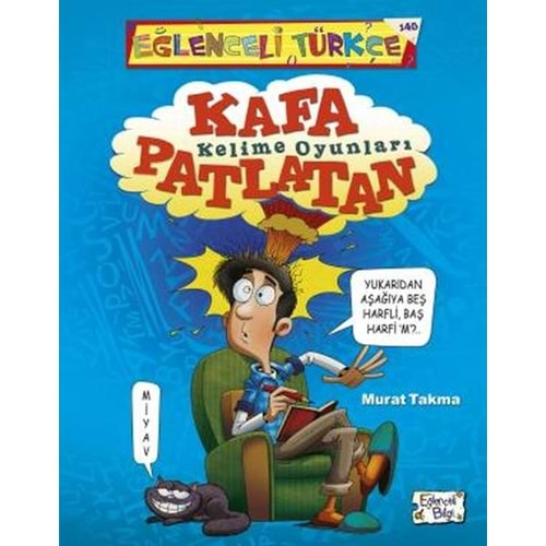 KAFA PATLATAN KELİME OYUNLARI-MURAT TAKMA-EĞLENCELİ BİLGİ YAYINLARI