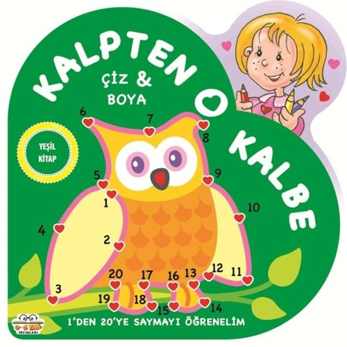 KALPTEN KALBE YEŞİL KİTAP-0-6 YAŞ YAYINLARI