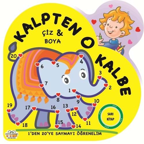 KALPTEN KALBE SARI KİTAP-0-6 YAŞ YAYINLARI