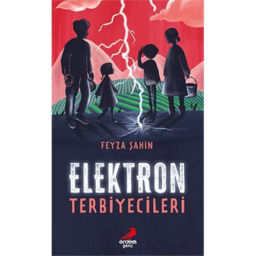 ELEKTRON TERBİYECİLERİ FEYZA ŞAHİN ERDEM GENÇ