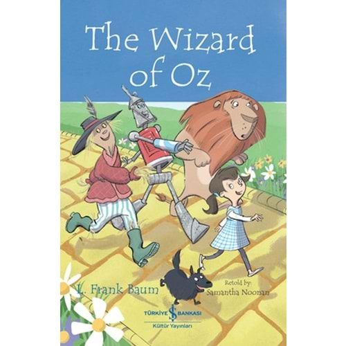 THE WİZARD OF OZ CHILDRENS CLASSIC İNGİLİZCE KİTAP-L.FRANK BAUM-İŞ BANKASI KÜLTÜR YAYINLARI