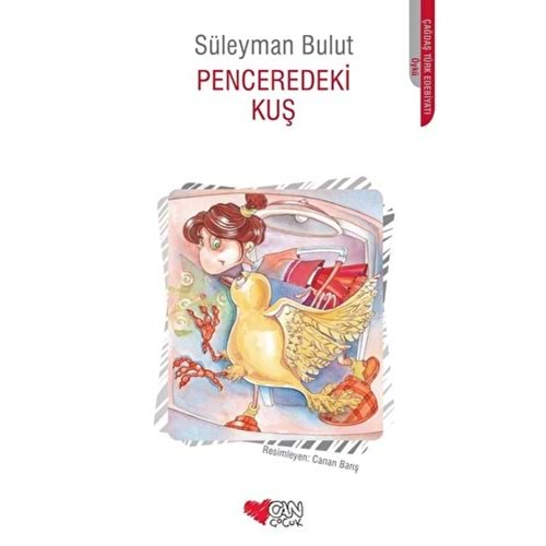 PENCEREDEKİ KUŞ-SÜLEYMAN BULUT-CAN ÇOCUK YAYINLARI