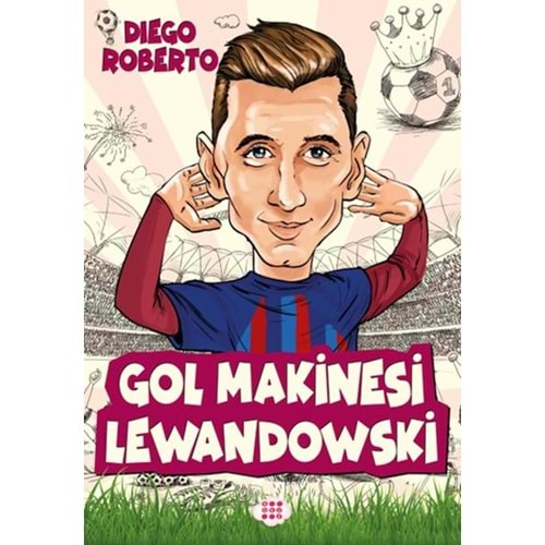 EFSANE FUTBOLCULAR GOL MAKİNESİ LEWANDOWSKİ-DIEGO ROBERTO-DOKUZ YAYINLARI