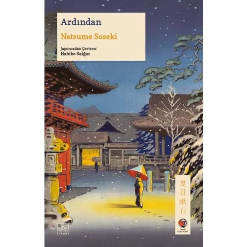 ARDINDAN JAPON KASİKLERİ-NATSUME SOSEKİ-İTHAKİ YAYINLARI