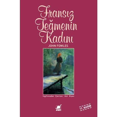 FRANSIZ TEĞMENİN KADINI-JOHN FOWLES-AYRINTI YAYINLARI