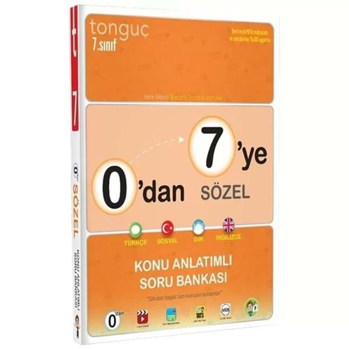 TONGUÇ 7.SINIF 0 DAN 7 YE SÖZEL KONU ANLATIMLI SORU BANKASI