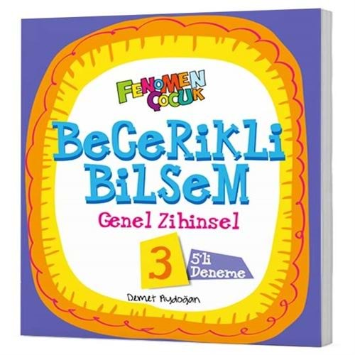 GAMA FENOMEN ÇOCUK 3.SINIF BECERİKLİ BİLSEM GENEL ZİHİNSEL 5 Lİ DENEME