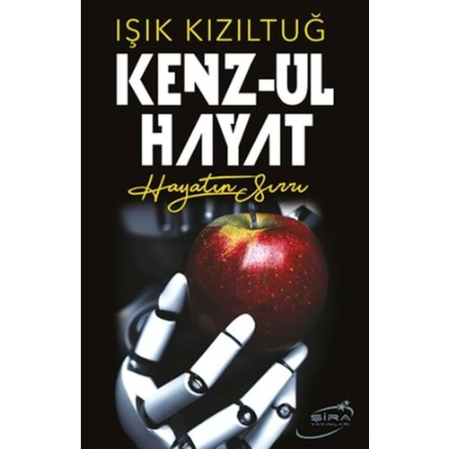 KENZ-UL HAYAT-IŞIK KIZILTUĞ-ŞİRA YAYINLARI