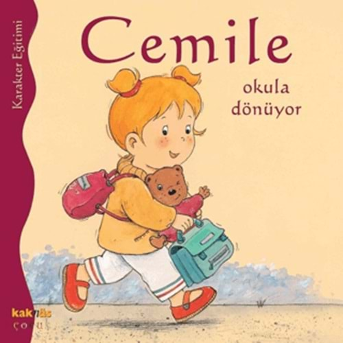 CEMİLE OKULA DÖNÜYOR-ALİNE DE PETİGNY-KAKNÜS YAYINLARI