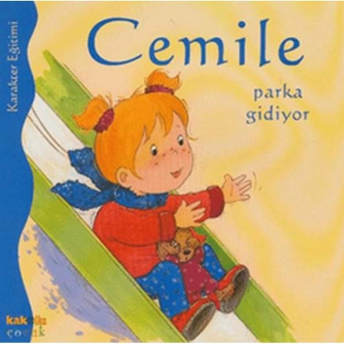 CEMİLE PARKA GİDİYOR-ALİNE DE PETİGNY-KAKNÜS YAYINLARI