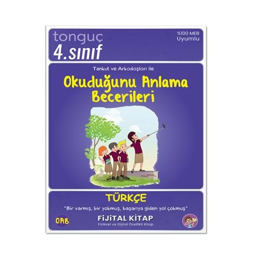 TONGUÇ 4.SINIF TÜRKÇE OKUDUĞUNU ANLAMA BECERİLERİ