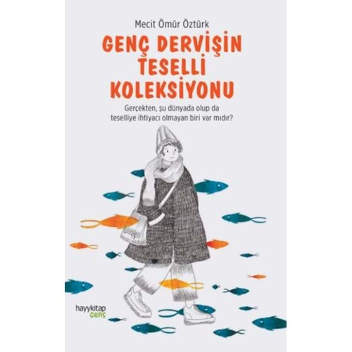 GENÇ DERVİŞİN TESELLİ KOLEKSİYONU-MECİT ÖMÜR ÖZTÜRK-HAYYKİTAP