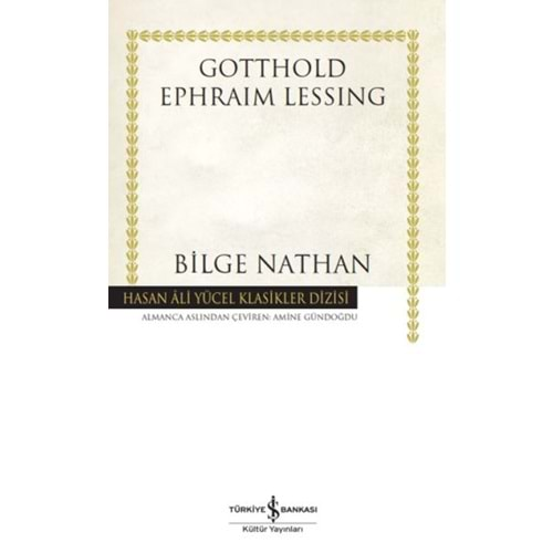 BİLGE NATHAN-GOTTHOLD EPRAIM LESSING-İŞ BANKASI KÜLTÜR YAYINLARI