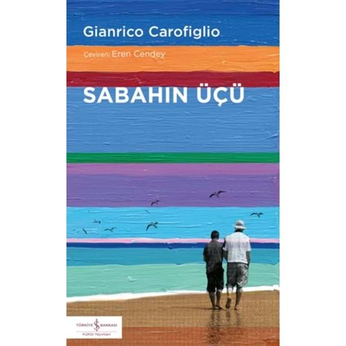 SABAHIN ÜÇÜ-GİANRİCO CAROFİGLİO-İŞ BANKASI KÜLTÜR YAYINLARI