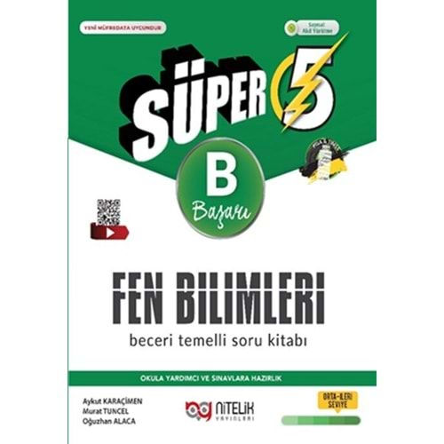 NİTELİK 5.SINIF FEN BİLİMLERİ SÜPER B BECERİ TEMELLİ SORU KİTABI