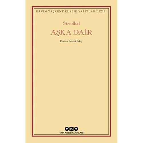 AŞKA DAİR-STENDHAL-YAPI KREDİ YAYINLARI