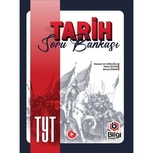 BİLGİ ARŞİVİ TYT TARİH SORU BANKASI-2025