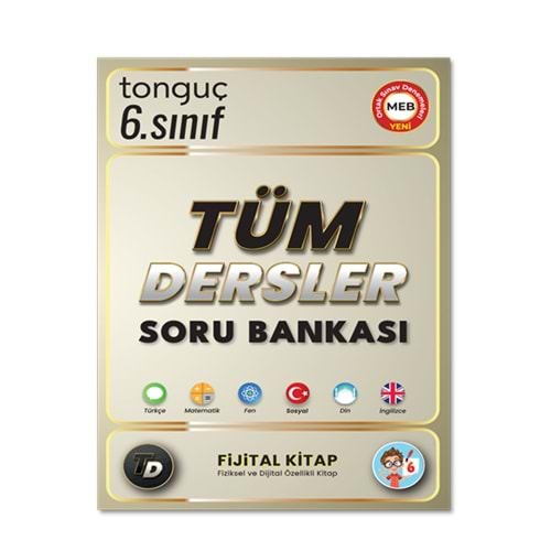 TONGUÇ 6.SINIF TÜM DERSLER SORU BANKASI