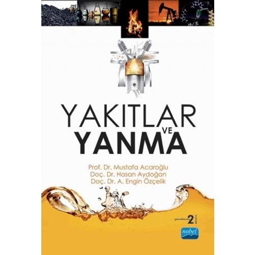 YAKITLAR VE YANMA-MUSTAFA ACAROĞLU-NOBEL AKADEMİK YAYINCILIK