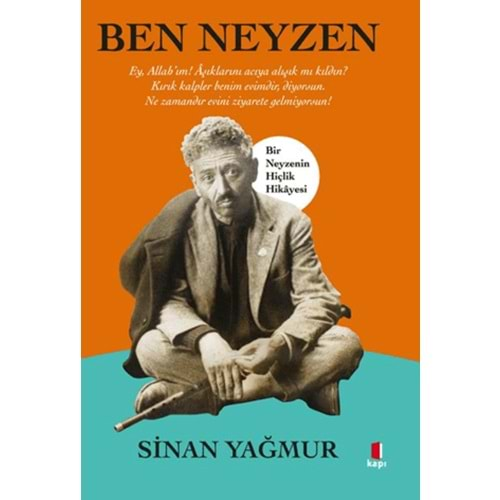 BEN NEYZEN-SİNAN YAĞMUR-KAPI YAYINLARI