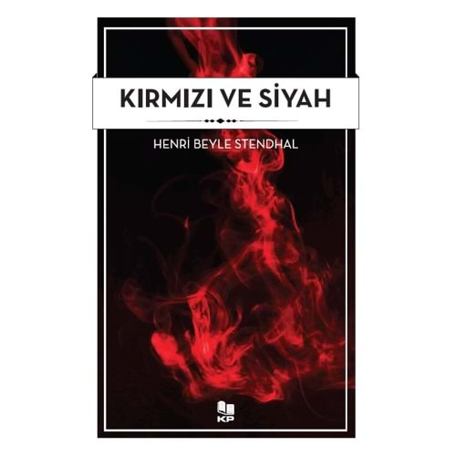 KIRMIZI VE SİYAH-HENRİ BEYLE STENDHAL-KİTAPPAZARI YAYINLARI