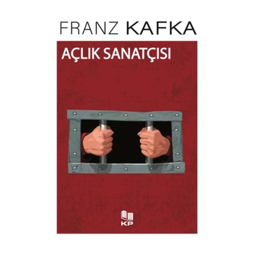 AÇLIK SANATÇISI-FRANZ KAFKA-KİTAPPAZARI YAYINLARI